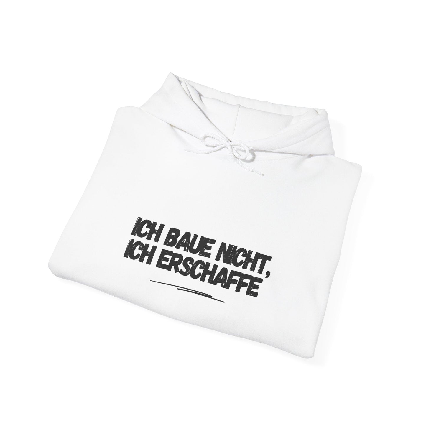Jalousiene Hoodie Ich baue nicht ich erschaffe - Jalousiene Ersatzteile - Shop