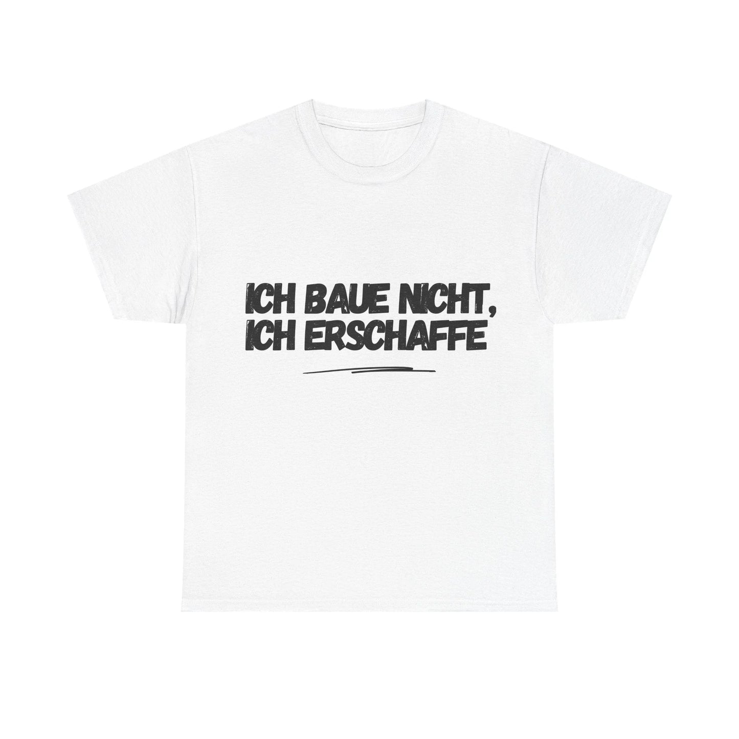 Jalousiene Ersatzteile-Shop T-Shirt Ich baue nicht ich erschaffe vorderseite,  weiß