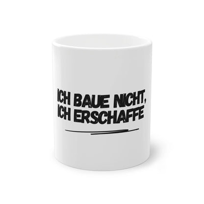 Jalousiene Ersatzteile-Shop Tasse Ich baue nicht ich erschaffe vorderansicht, weiß